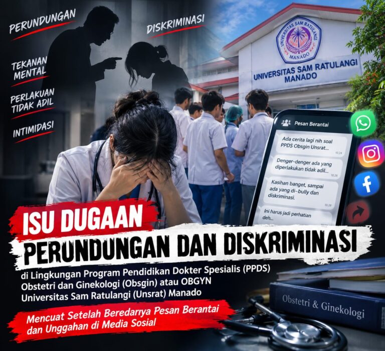 Waduh..! Lagi-Lagi Terjadi Kejadian Dugaan Perundungan dan Diskriminasi di Lingkup PPDS OBSGIN Unsrat Manado